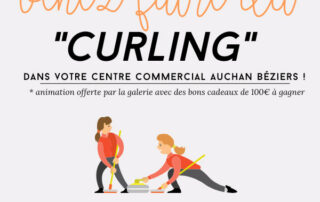 Curling Centre Commercial Auchan Béziers - Janvier 2022